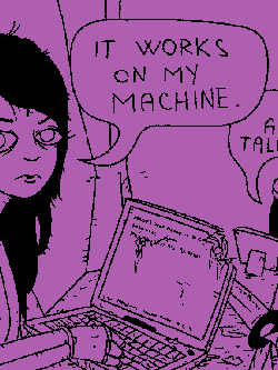 it works on my machine